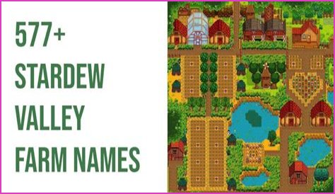Unlock The Magic Of Stardew Valley: Discover Captivating Farm Names